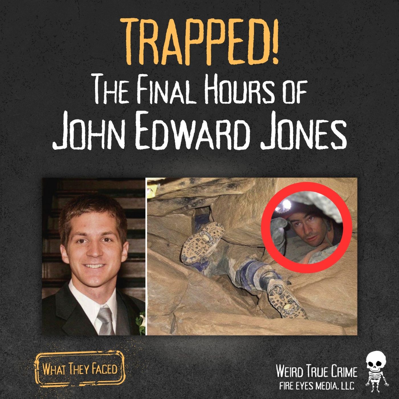 Wtf: What They Faced: John Jones And The Nutty Putty Cave