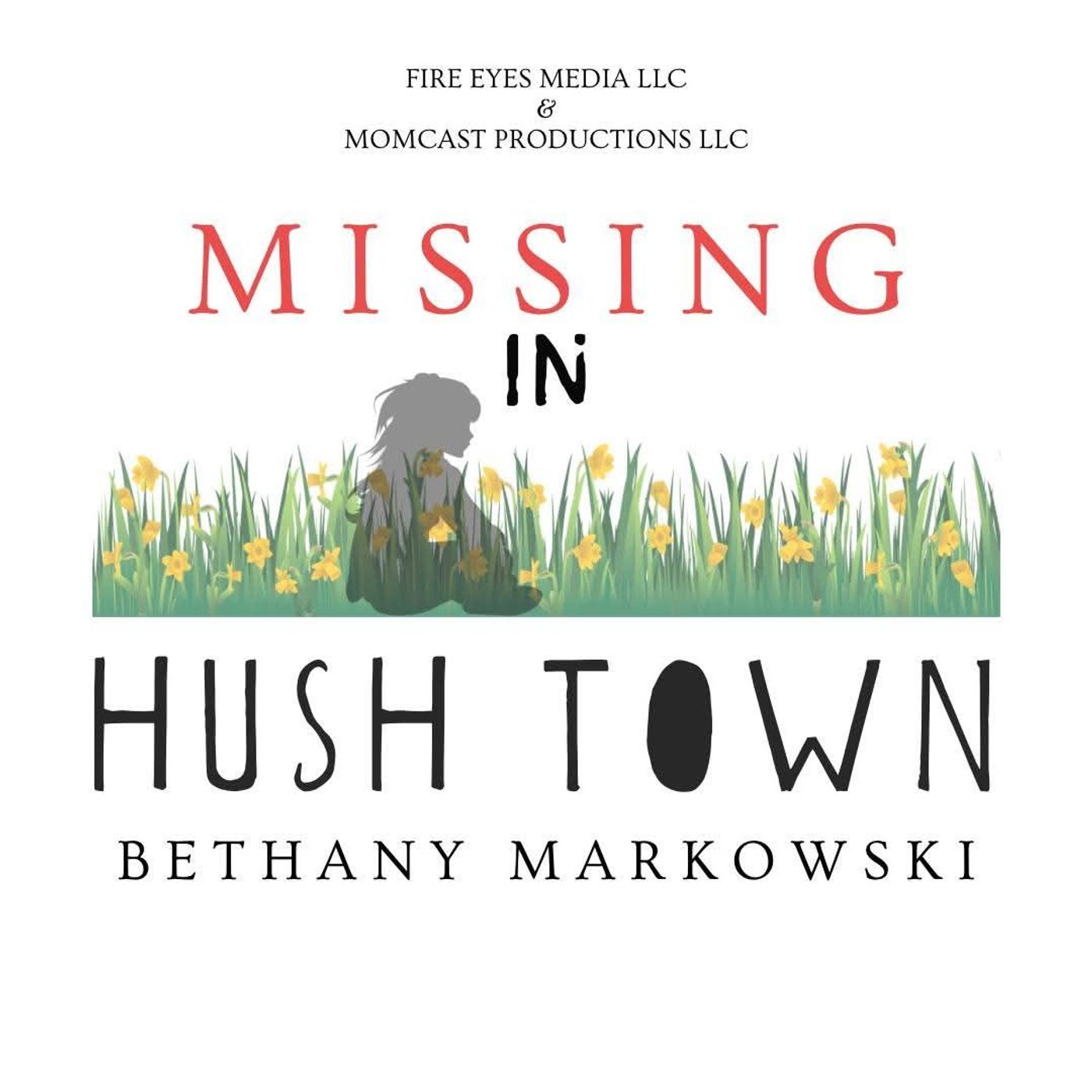 Preview | Missing In Hush Town Season 2: Bethany Markowski || The Prologue